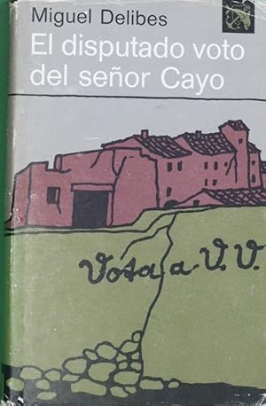 Seller image for El Disputado voto del seor Cayo for sale by Librera Alonso Quijano