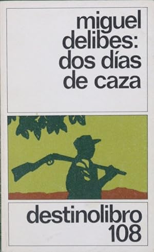 Imagen del vendedor de Dos das de caza a la venta por Librera Alonso Quijano