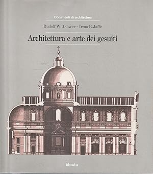 Seller image for Architettura e arte dei gesuiti for sale by Messinissa libri