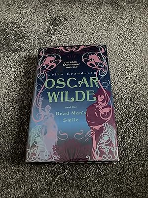 Seller image for OSCAR WILDE AND THE DEAD MAN'S SMILE: SIGNED DATED UK FIRST EDITION HARDCOVER for sale by Books for Collectors