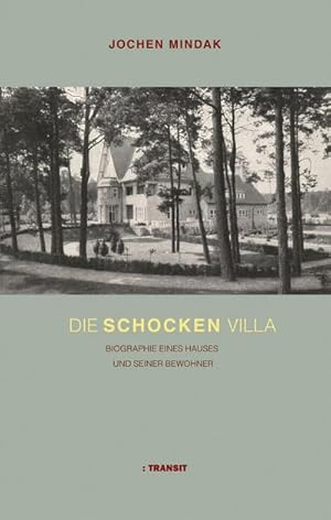 Bild des Verkufers fr Die Schocken Villa : Biographie eines Hauses und seiner Bewohner zum Verkauf von AHA-BUCH GmbH