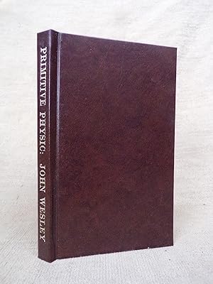 Bild des Verkufers fr PRIMITIVE PHYSIC: OR, AN EASY AND NATURAL METHOD OF CURING MOST DISEASES. BY JOHN WESLEY, M.A. THE TWENTY-FOURTH EDITION. [MODERN FACSIMILE EDITION] zum Verkauf von Gage Postal Books