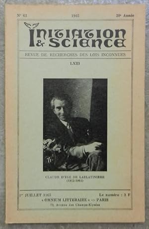 Initiation & Science. Revue de recherches des lois inconnues. LXIII, juillet 1965, 20e année.