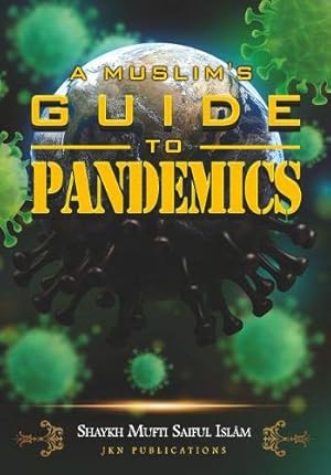 Bild des Verkufers fr A Muslim's Guide to Pandemics zum Verkauf von WeBuyBooks