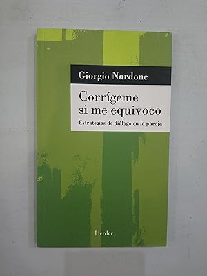 Seller image for Corrgeme si me equivoco. Estrategias de dilogo en la pareja for sale by Saturnlia Llibreria