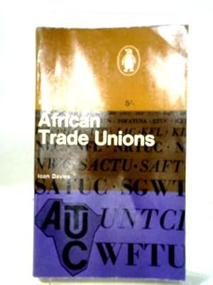 Imagen del vendedor de African Trade Unions (African S.) a la venta por World of Rare Books