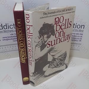 Immagine del venditore per No Bells on Sunday: Journals of Rachel Roberts venduto da BookAddiction (ibooknet member)