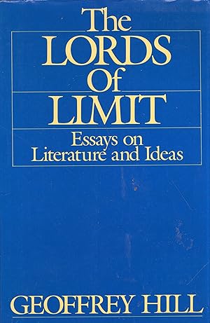The Lords of Limit: Essays on Literature and Ideas (A Galaxy book)