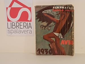 Almanacco enciclopedico del popolo d'Italia. 1930 (anno 9, 8. e. f.)