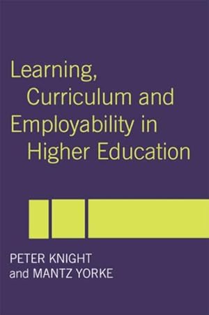 Bild des Verkufers fr Learning, Curriculum, and Employability in Higher Education zum Verkauf von GreatBookPrices