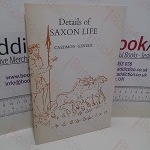 Details on Saxon Life: A Catalogue of Transparencies Selected from Illustrations in the Caedmon G...