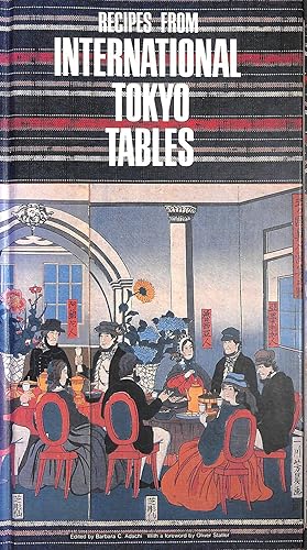 Immagine del venditore per Recipes from International Tokyo Tables venduto da M Godding Books Ltd