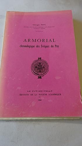 ARMORIAL CHRONOLOGIQUE DES EVEQUES DU PUY