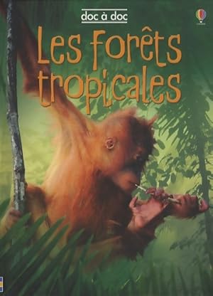 Seller image for Les forets tropicales - Lucy Beckett-Bowman for sale by Book Hmisphres