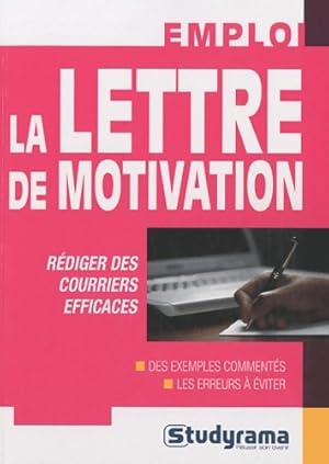 La lettre de motivation - Daniel Escaffre