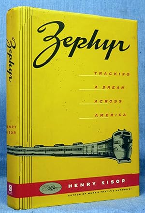 Zephyr: Tracking a Dream Across America