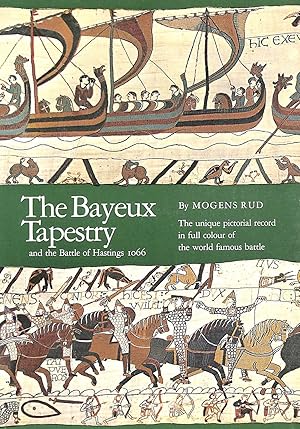 Imagen del vendedor de Bayeux Tapestry and the Battle of Hastings, 1066 a la venta por M Godding Books Ltd