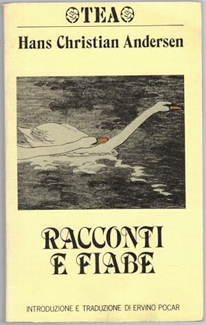 Immagine del venditore per Racconti e fiabe. Introduzione e traduzione di Ervino Pocar. Prima edizione TEA. venduto da Antiquariat Fluck