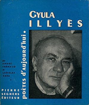 Bild des Verkäufers für Gyula Illyes - Collection Poetes D'aujourd'hui N°145 zum Verkauf von JLG_livres anciens et modernes