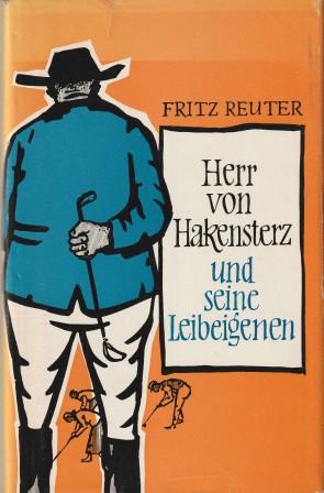 Bild des Verkufers fr Herr von Hakensterz und seine Leibeigenen. zum Verkauf von Versandantiquariat Dr. Uwe Hanisch