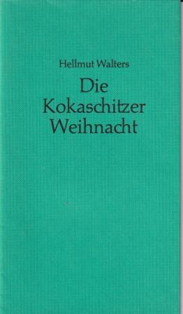 Seller image for Die Kokaschitzer Weihnacht. for sale by Versandantiquariat Dr. Uwe Hanisch