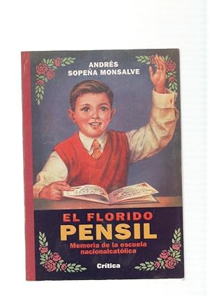 Imagen del vendedor de El florido pensil. Memoria de la escuela nacionalcatolica a la venta por El Boletin