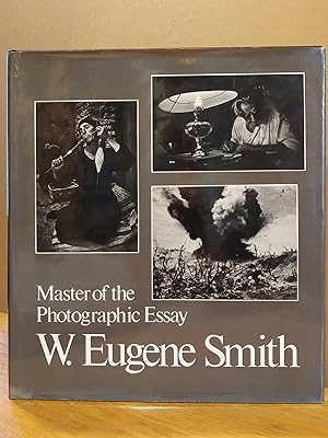 Imagen del vendedor de W.Eugene Smith: Master of the Photographic Essay a la venta por H.S. Bailey