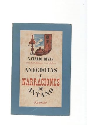 Imagen del vendedor de Anecdotas y Narraciones de antao a la venta por El Boletin