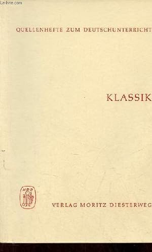 Bild des Verkufers fr Quellenhefte zum deutschunterricht - Klassik. zum Verkauf von Le-Livre