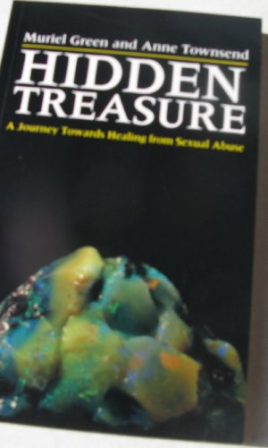 Bild des Verkufers fr Hidden Treasure: Journey Towards Healing from Sexual Abuse zum Verkauf von WeBuyBooks