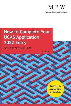Bild des Verkufers fr How to Complete Your UCAS Application 2022 Entry zum Verkauf von WeBuyBooks