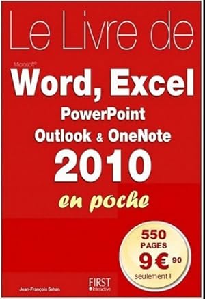 Imagen del vendedor de Le livre de Word, Excel, Powerpoint, Outlook & Onenote 2010 - Jean-Fran?ois Sehan a la venta por Book Hmisphres