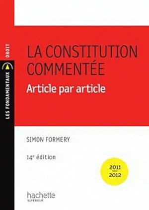 Image du vendeur pour La constitution comment?e article par article - Simon-Louis Formery mis en vente par Book Hmisphres