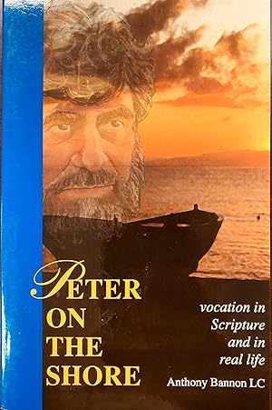 Imagen del vendedor de Peter on the Shore: Vocation in Scripture and in Real Life a la venta por BookMarx Bookstore