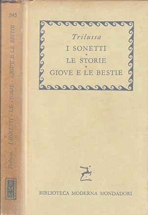 Bild des Verkufers fr I sonetti, Le storie, Giove e le bestie zum Verkauf von Biblioteca di Babele