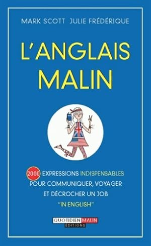 L'anglais malin - Julie Fr d rique