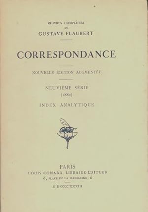 Correspondance neuvi me s rie : Index analytique - Gustave Flaubert