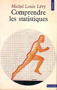 Image du vendeur pour Comprendre les statistiques - Michel Louis L?vy mis en vente par Book Hmisphres