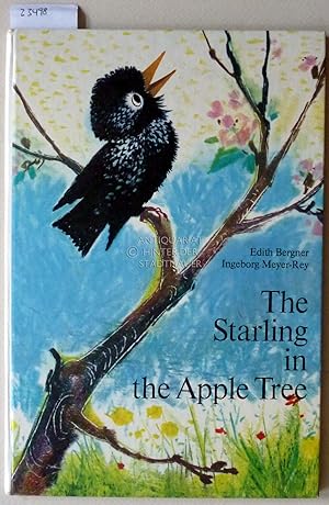 Imagen del vendedor de The Starling in the Apple Tree. a la venta por Antiquariat hinter der Stadtmauer