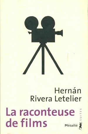 Seller image for La raconteuse de films - Hernan Rivera Letelier for sale by Book Hmisphres