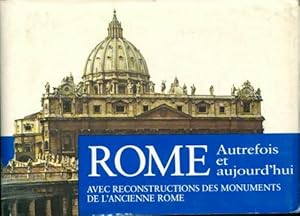 Imagen del vendedor de Rome autrefois et aujourd'hui - R.A. Staccioli a la venta por Book Hmisphres