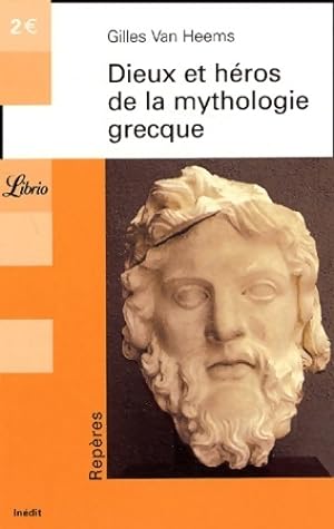 Image du vendeur pour Dieux et h?ros de la mythologie grecque - Gilles Van Heems mis en vente par Book Hmisphres