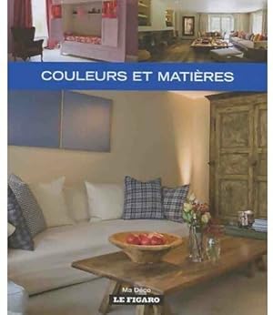 Image du vendeur pour Couleurs et mati?res - Collectif mis en vente par Book Hmisphres