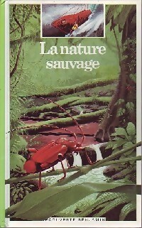 Imagen del vendedor de La nature sauvage - Marie Farr? a la venta por Book Hmisphres