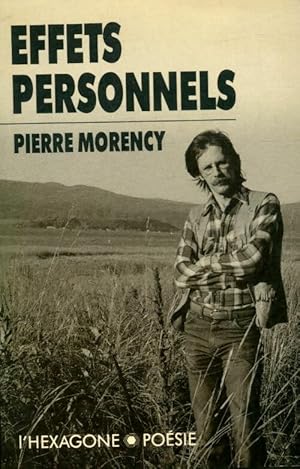 Effets personnels - Pierre Morency