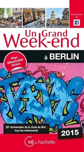 Un grand week-end ? Berlin 2015 - Collectif