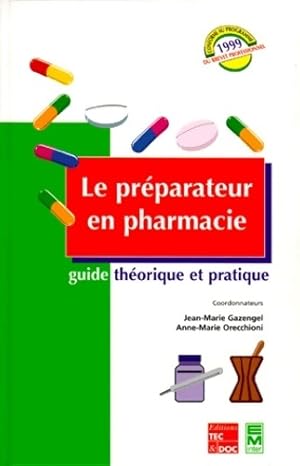 Le preparateur en pharmacie - Collectif