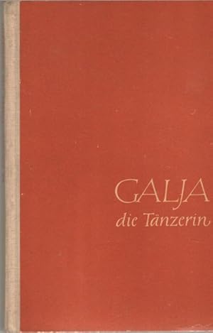 Galja, die Tänzerin von Magdalina Sisowa mit Illustrationen von Ingeborg Meyer-Rey