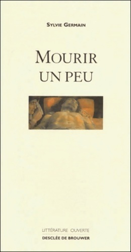Image du vendeur pour Mourir un peu - Sylvie Germain mis en vente par Book Hmisphres
