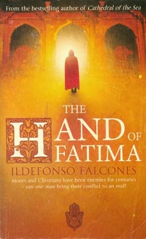 Seller image for The hand of Fatima - Ildefonso Falcones for sale by Book Hmisphres